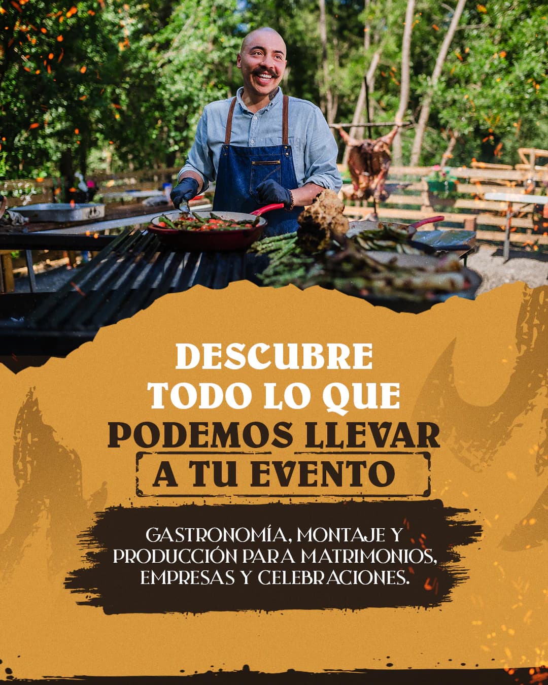 Producción gastronómica y montaje para eventos de Fuego de Patio, trabajo de fuego de patio