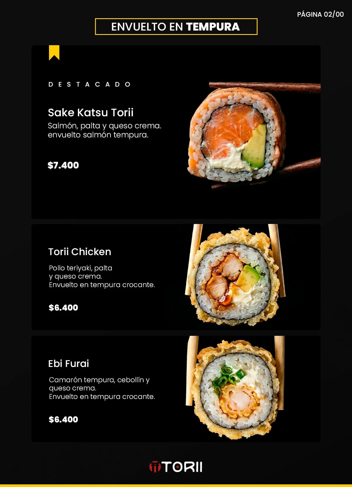 Carta de rolls: rolls fritos crujientes y tempuras calientes, trabajo de sushi torii