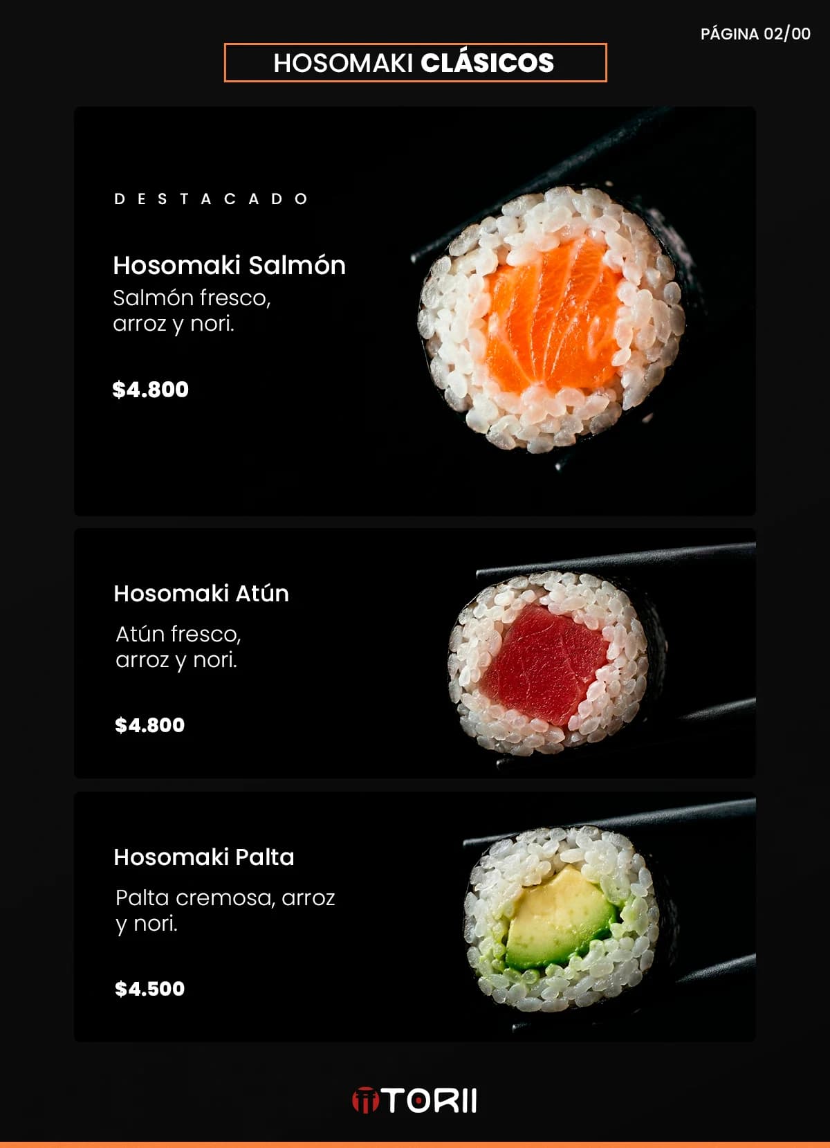 Carta de rolls: Hosomakis tradicionales de bocado único, trabajo de sushi torii