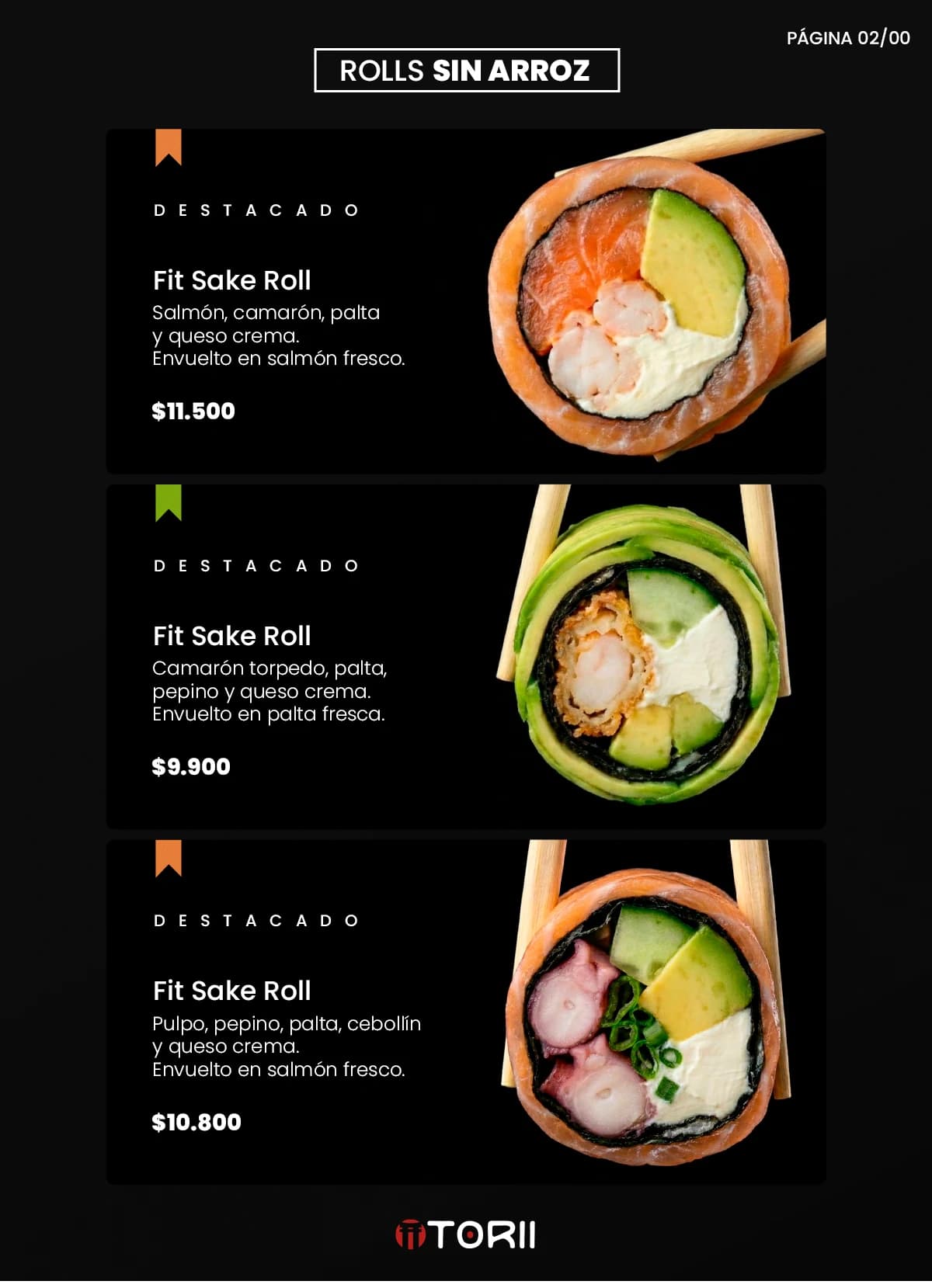 Carta saludable: Rolls premium sin arroz envueltos en vegetales y nori, trabajo de sushi torii